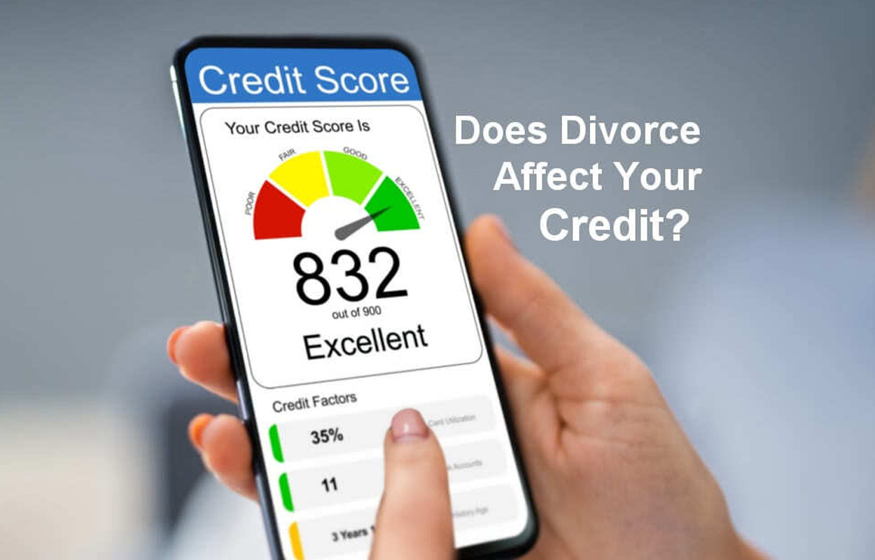 Does Divorce Affect Your Credit Score