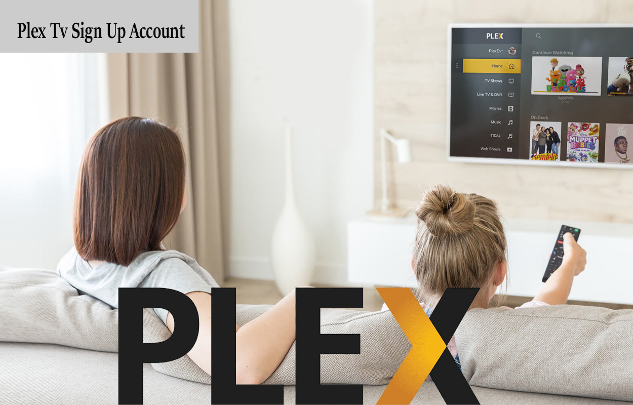 Plex Tv Sign Up Account