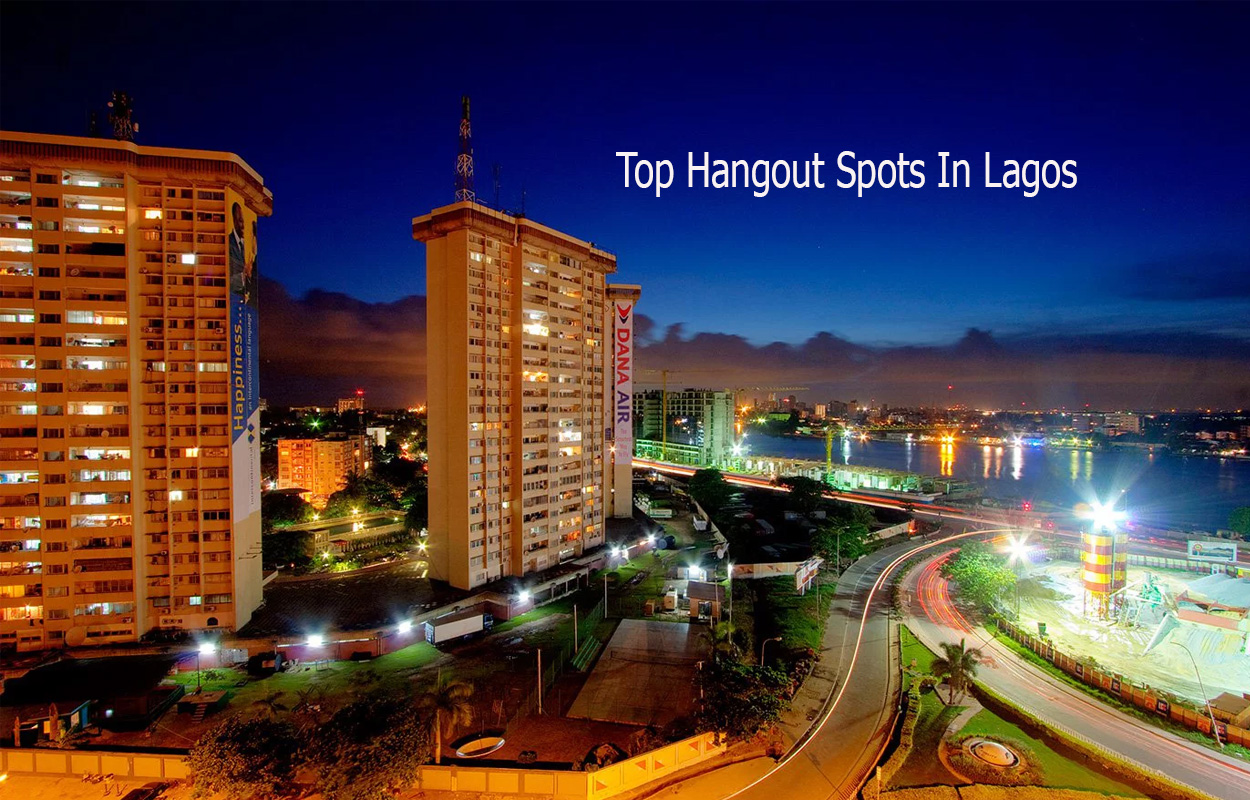 Top Hangout Spots In Lagos