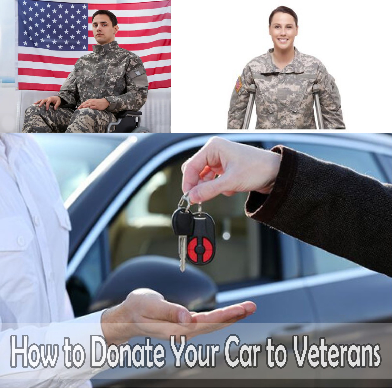 How to Donate Your Car to Veterans