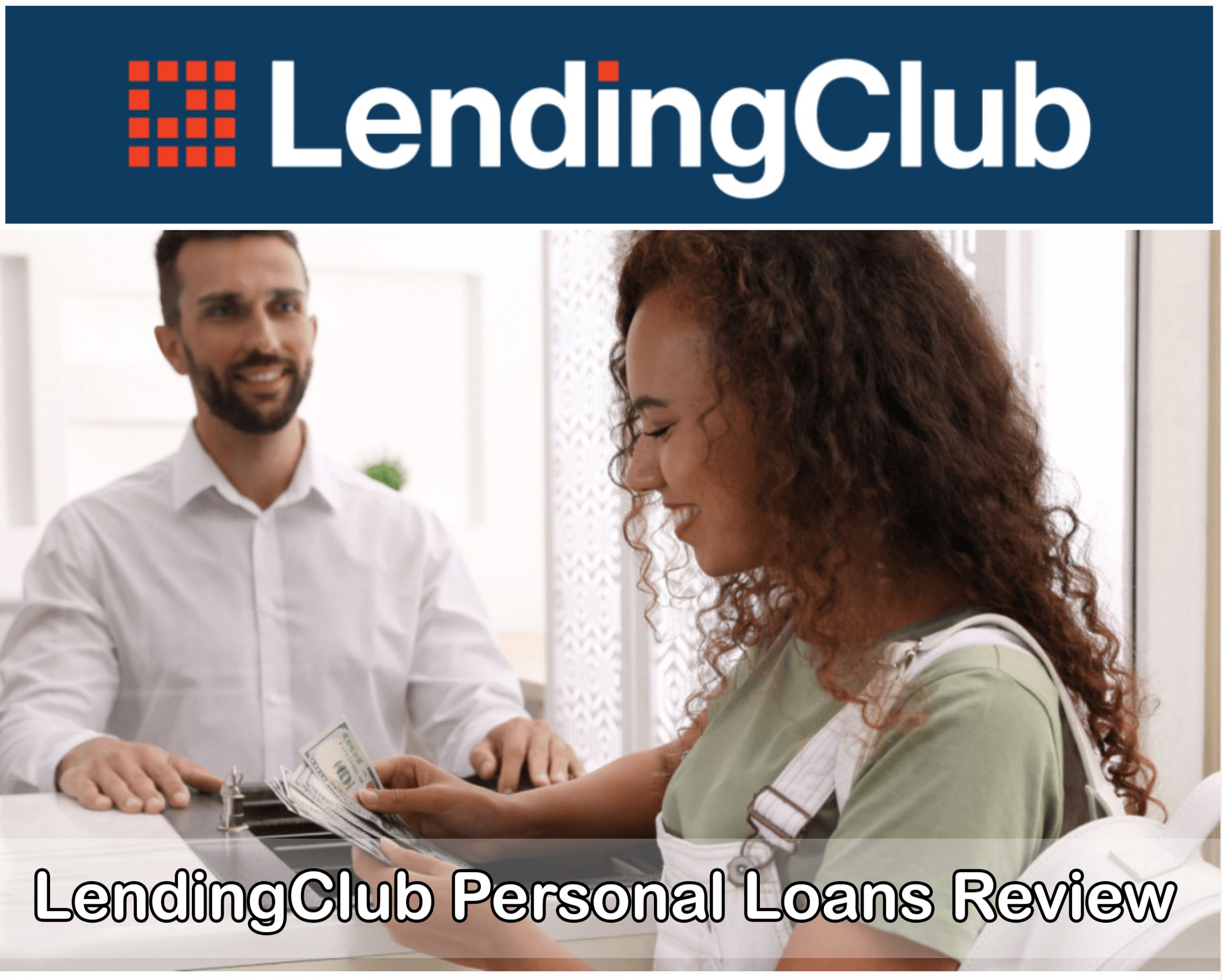 LendingClub Personal Loans Review