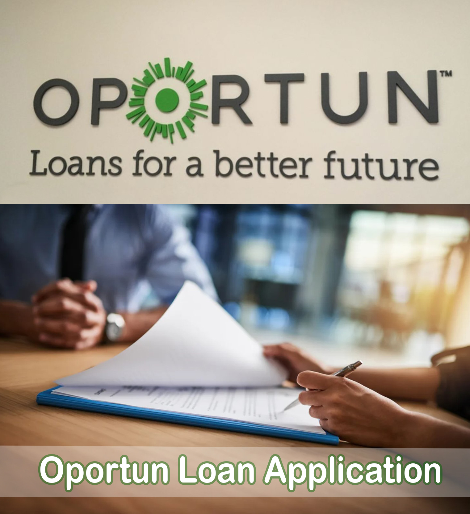 Oportun Loan Application