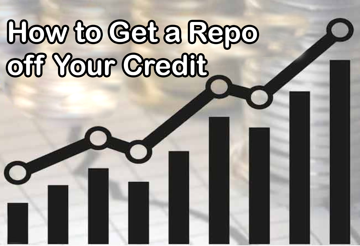 How to Get a Repo off Your Credit
