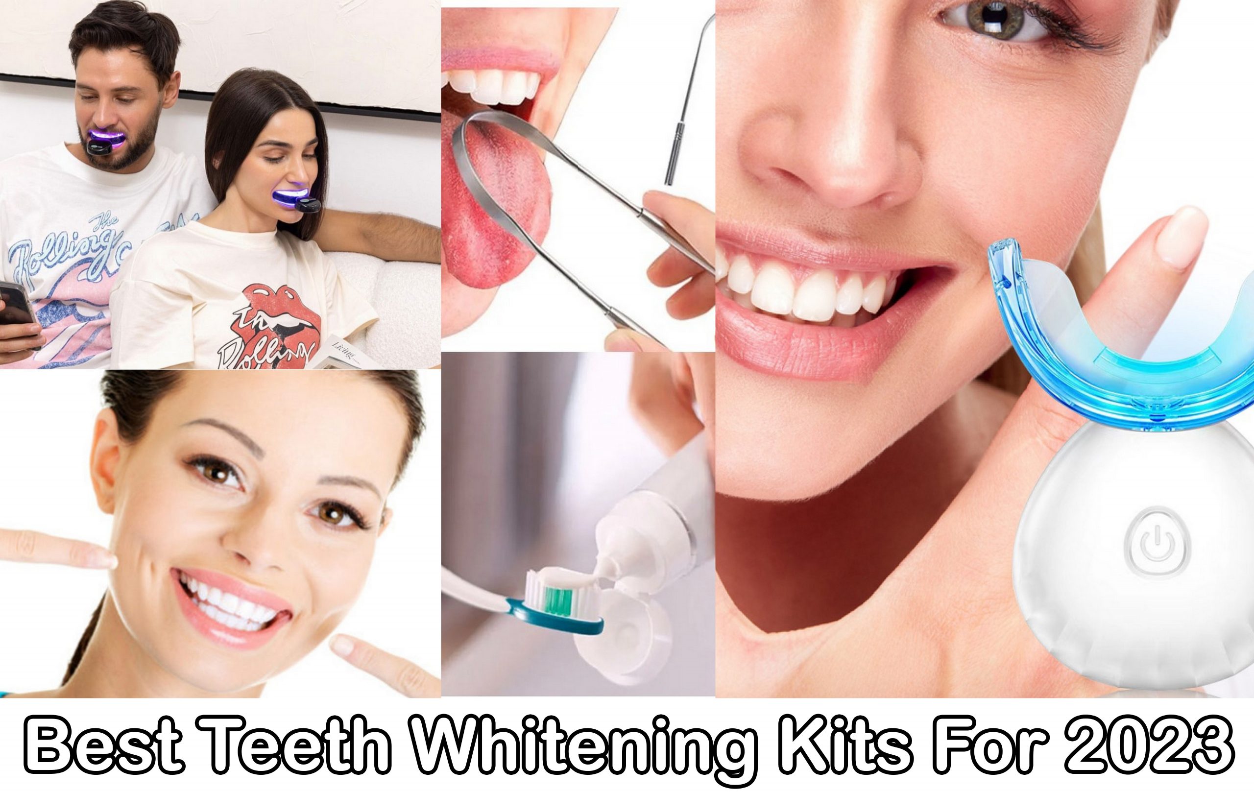 Best Teeth Whitening Kits For 2023