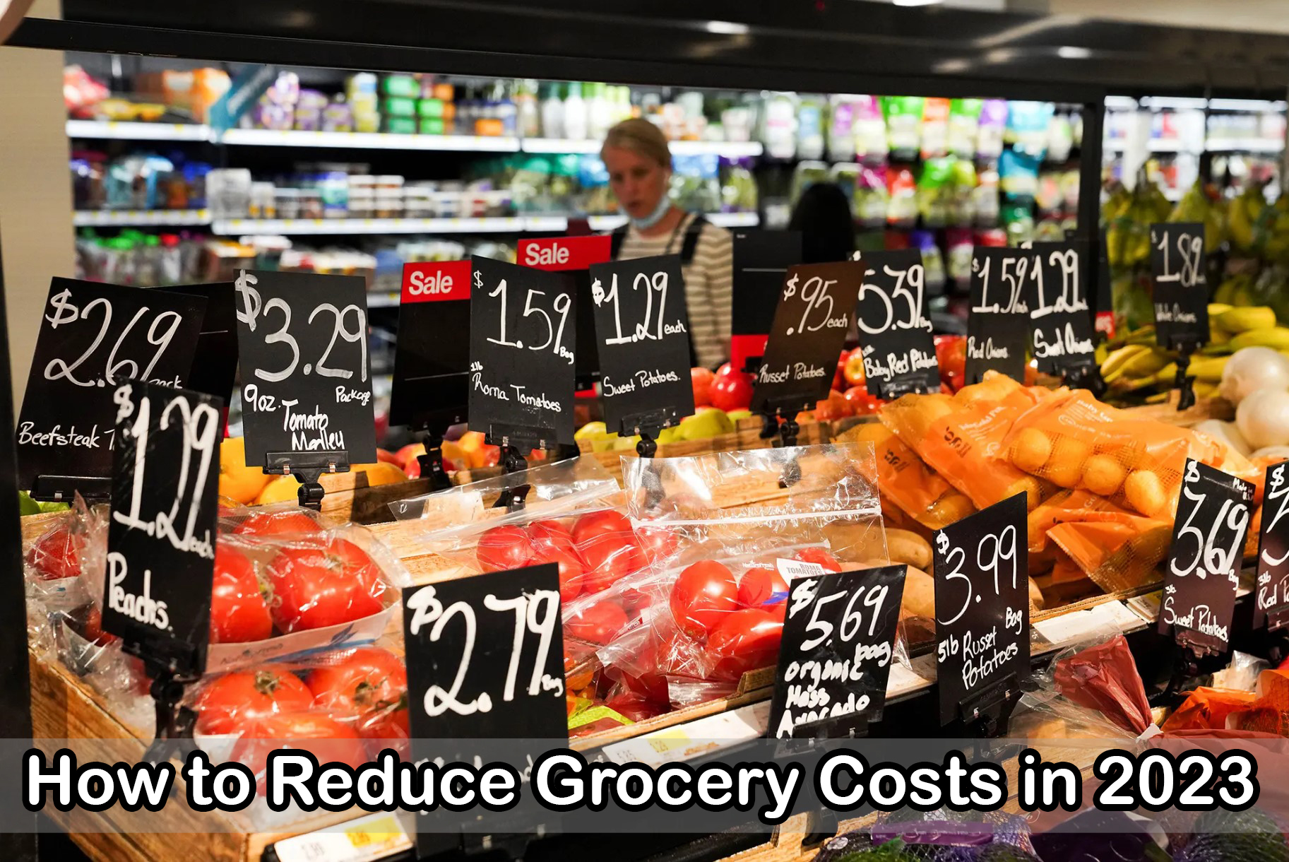 How to Reduce Grocery Costs in 2023