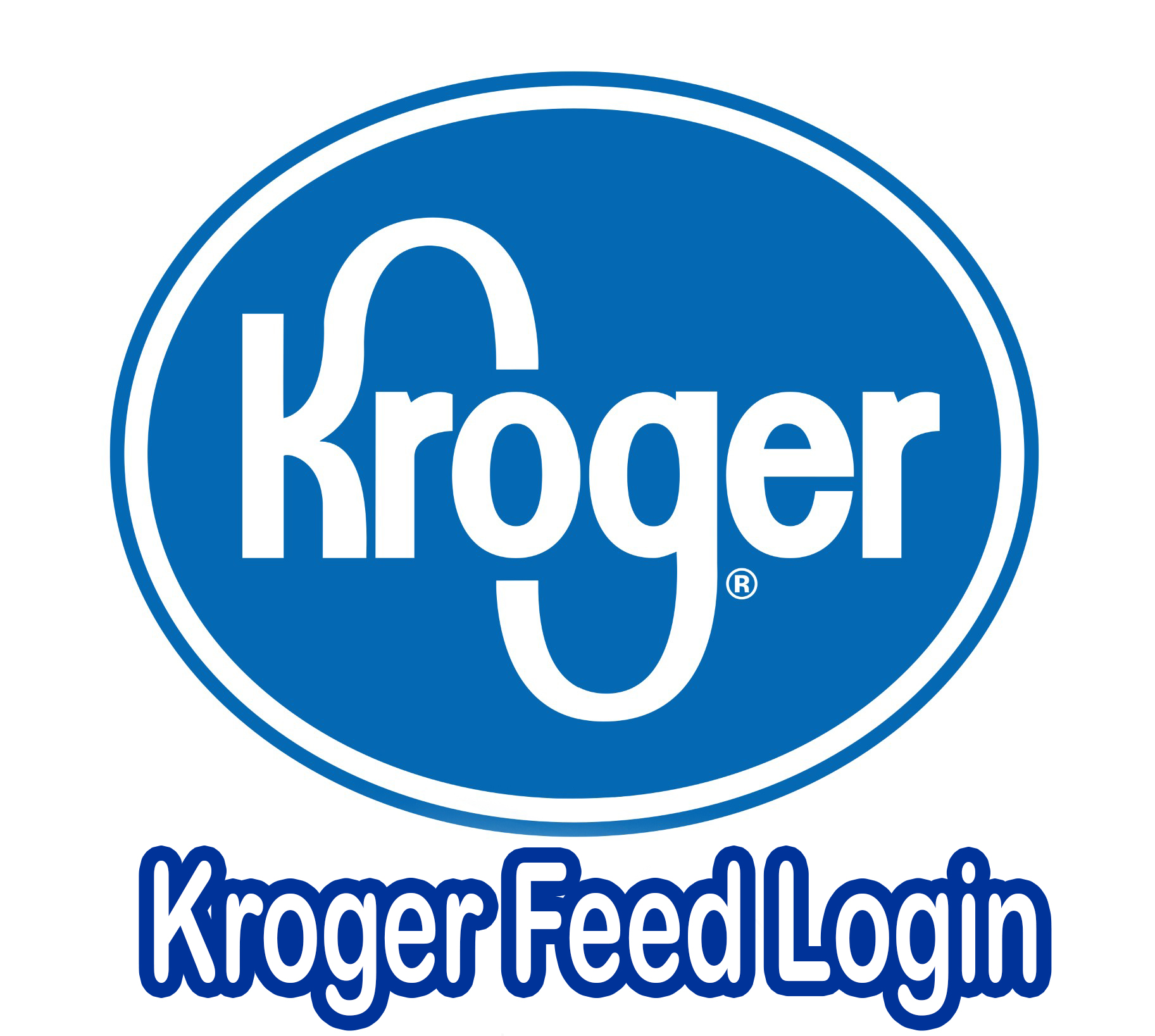 Kroger Feed Login - Kroger Feed Login Requirements