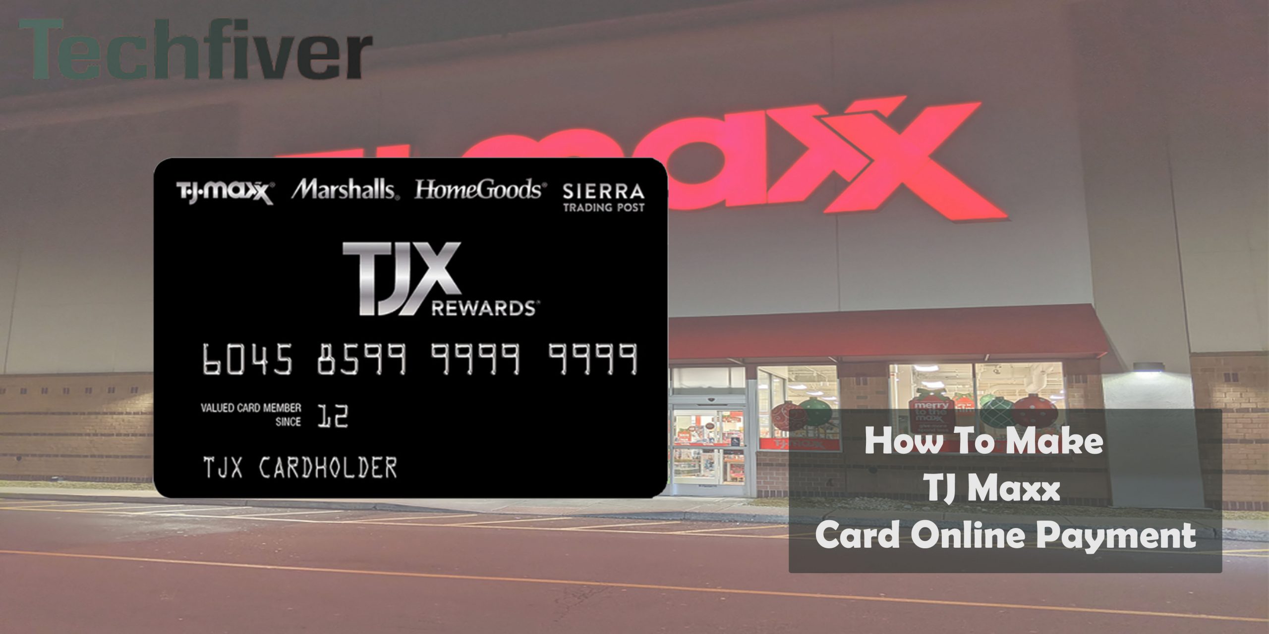 How To Make TJ Maxx Card Online Payment