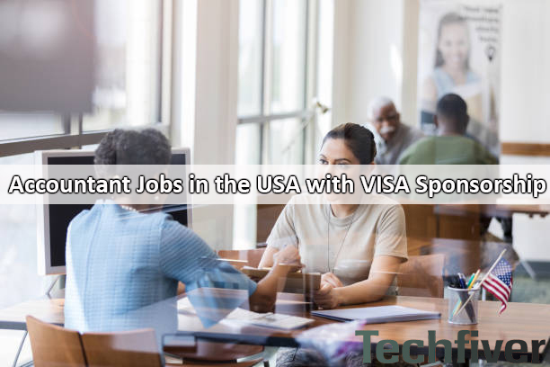Accountant Jobs in the USA with VISA Sponsorship | Apply Now
