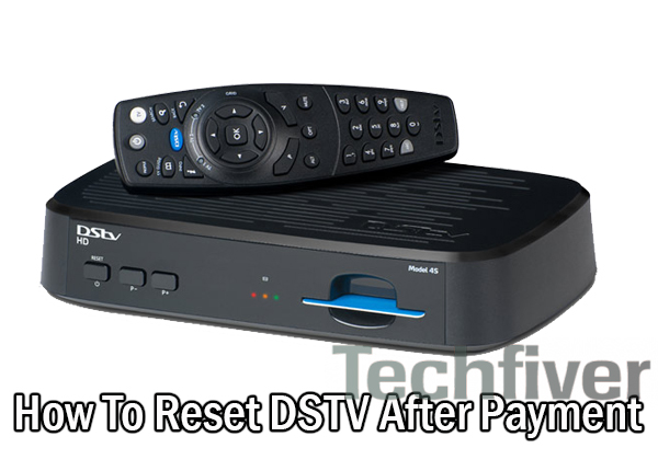 How To Reset DSTV After Payment