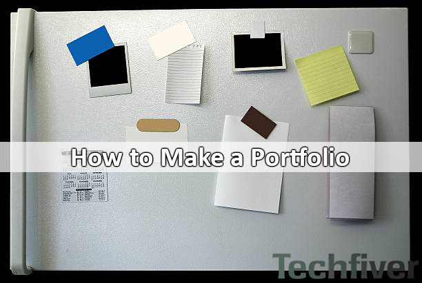 How to Make a Portfolio