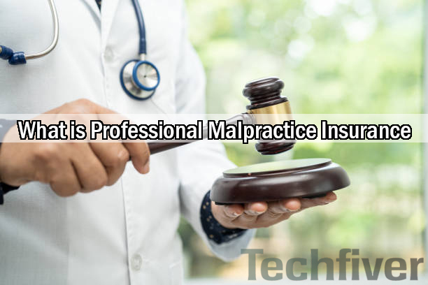 What is Professional Malpractice Insurance