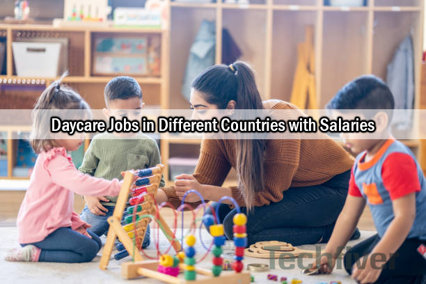 Daycare Jobs in Different Countries with Salaries