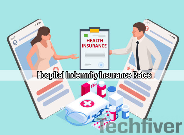 Hospital Indemnity Insurance Rates: Best Hospital Indemnity Rates