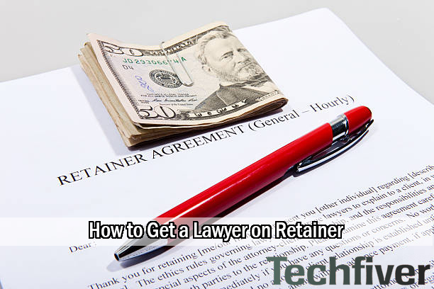 How to Get a Lawyer on Retainer