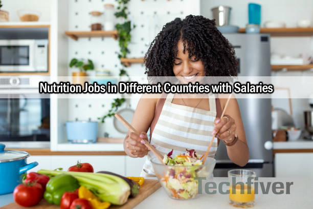 Nutrition Jobs in Different Countries with Salaries