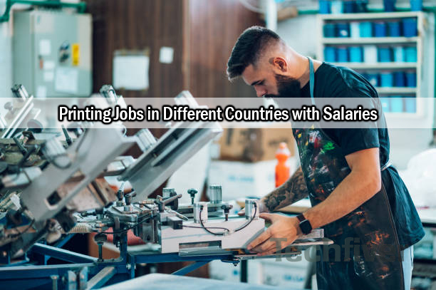 Printing Jobs in Different Countries with Salaries