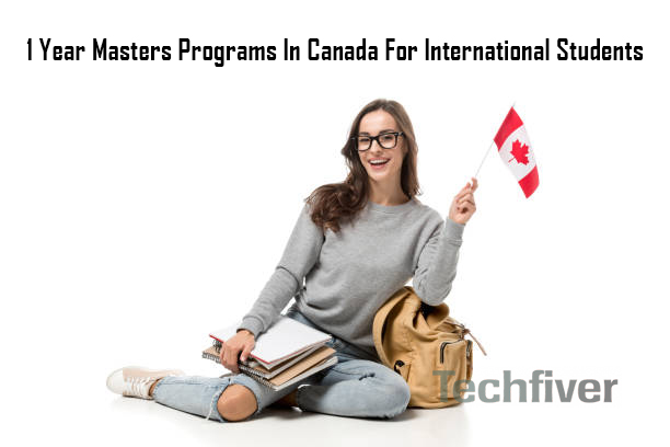 1 Year Masters Programs In Canada For International Students
